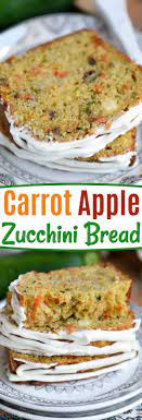 This Carrot Apple Zucchini Bread Recipe Is Incredibly Moist And Flavorful Vibrant Colors From The Carrot Apple Zucchini Bread Recipes Zucchini Bread Recipes