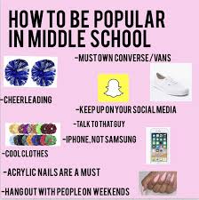 Litterly Exactly How Everyone I Know Became Popular Follow If You Wanna Fit In With Everyone Els Middle School Hacks Middle School Girls Middle School Outfits