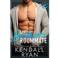 My Brother S Roommate By Kendall Ryan Pdf Download Today Novels
