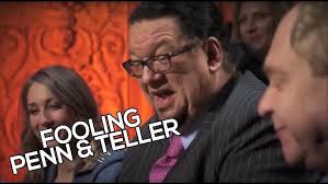 Fooling Penn & Teller!!!!!!!