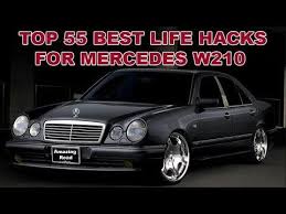Top 55 Best Life Hacks For Mercedes W210 Top 55 Most Useful Tips And Interesting Features For W210 Youtube Mercedes Useful Life Hacks Helpful Hints