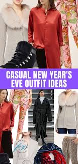 Casual New Year S Eve Outfits For Women Over 40 Fountainof30 Com In 2020 Eve Outfit New Years Eve Outfits Clothes For Women