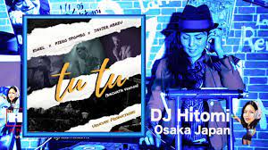 Tutu - Piero Spombo ft. Ednel & Javier Abreu / DJ HItomi Osaka Japan -  YouTube