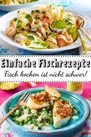 Fischrezepte 20 leckere varianten bild der frau. Einfache Fischrezepte Fur Jeden Tag Lecker Einfache Fischrezepte Rezepte Fischrezepte