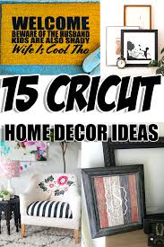 Here Are A Handful Of Diy Home Decor Ideas That Use The Cricut Machine To Create From Coasters To Wall Art And All Things In 2020 Home Diy Cricut Projects Home Decor