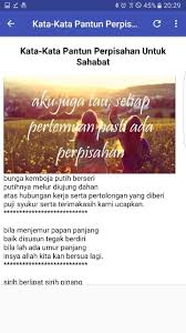 Berikut ini adalah pantun untuk sahabat yang bisa kita persembahkan untuk sahabat kita. Pantun Sahabat Sejati For Android Apk Download