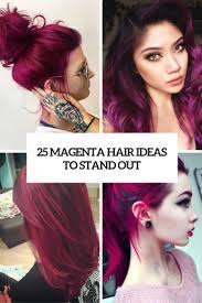 There are so many ways to interpret magenta that you're bound to find one that you love. 25 Magenta Hair Ideas To Stand Out Styleoholic