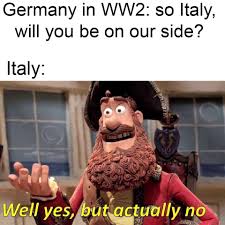 See, rate and share the best italy memes, gifs and funny pics. Frickin Italy Memes
