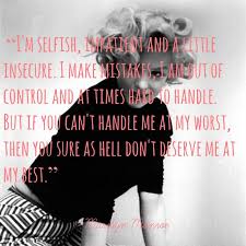 I Miss You Like An Idiot Misses The Point Inspirational Quote I M Selfish Impatient And A Little Insecure I Make Mistakes I Am Out Of Control And At Times Hard To Memes Quotes Inspirational Quotes