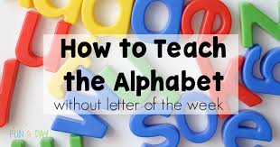 Let's face it, summer is long and some kindergarteners will need to review their letters before moving on to learning to read. How To Teach The Alphabet Without Letter Of The Week Fun A Day