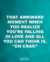 18 Funny Love Quotes For The Most Un Romantic Men Falling For You Quotes Realization Quotes Falling In Love Quotes
