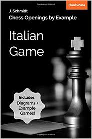 The italian game is a very old chess opening. Chess Openings By Example Italian Game Amazon De Schmidt J Schmidt J Fremdsprachige Bucher