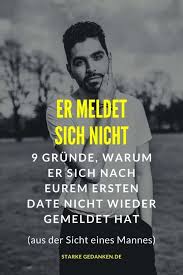 Bekommt der betroffene, das gefühl es geht zu schnell, beispielsweise durch einen verfrühten anruf, kann alles schneller zu ende sein, als es begonnen hat. Er Meldet Sich Nicht 9 Grunde Aus Der Sicht Eines Mannes