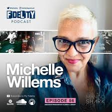 Stream Michelle Willems (Episode 56, S4) by The Fly Fidelity Podcast
