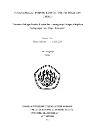Check spelling or type a new query. Doc Tugas Makalah Individu Ekonomi Politik Pusat Dan Daerah Oktyra Indirasari Academia Edu