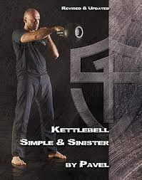 Pdf Kettlebell Simple Sinister Revised And Updated 2nd Edition By Pavel Tsatsouline Kettlebell Kettlebell Core Workout Books
