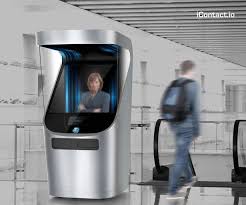 Icontact Io Is A Concept Kiosk That Provides 3d Vision Of A Real Person An Innovative Communication Technology With Mind B Kiosk Kiosk Design Electronic Kiosk