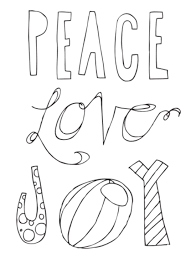 Great quality, moderate to detailed pictures, lots of animals, designs and flowers to color (my favorite), a bright and cheery cover, followed by coloring pages of funny sayings and fun pictures. Peace Love Joy Free Printables The Design Confidential Coloring Pages Peace And Love Christmas Coloring Pages