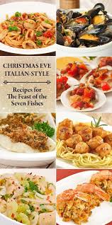 Christmas Eve Italian Style The Feast Of The Seven Fishes Seafoodrecipes Italian Christmas Eve Dinner Christmas Eve Dinner Menu Christmas Food Dinner