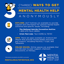 Calling a mental health hotline when you're in crisis can be scary. Three Ways To Get Mental Health Help Anonymously Mental Health First Aid