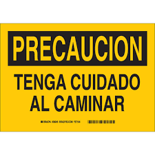 Watch your step in english and spanish. Brady 38245 Spanish Caut Watch Your Step Gordon Electric Supply Inc