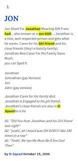 Urban Dictionary On Twitter Briskster Jon Jon Short For Jonathan Meaning Gift From God Also Known As A S Http T Co Dkykkrqz4f Http T Co 0qxxjll67e