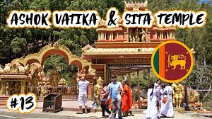 Ashok Vatika And Sita Temple Nuwara Eliya Sri Lanka Youtube Hanuman removes bamboo fence around her & fights demons. ashok vatika and sita temple nuwara eliya sri lanka