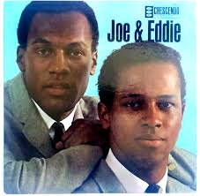 JOE & EDDIE