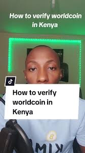 How to Verify Worldcoin in Kenya