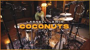 Larnell lewis is a grammy award winning musician, composer, producer, and educator. Coconuts Larnell Lewis Youtube