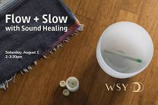 Flow + Slow with Sound Healing — Whole Sky Yoga