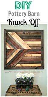 Incredible Knock Offs Pottery Barn Anthropologie And More For Your Home Decor The Cottage Market Barn Wood Art Pottery Barn Diy Diy Pottery