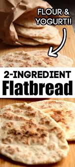 2 Ingredient Flat Bread Recipe Flatbread Easy Flatbread Recipes Easy Flatbread