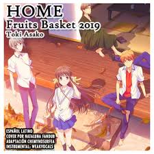 Hd wallpapers and background images Stream Home Toki Asako Cover En Espanol Fruits Basket 2019 Op 4 By Chemynosurfea Fandubs Listen Online For Free On Soundcloud