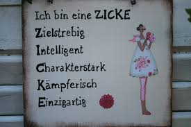 Schild Spruch Ich Bin Eine Zicke Tilda Weiss Galerissimo