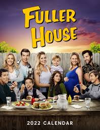 Fuller House 2022 Calendar: Gifts for Yourself, Friends and Family with  12-month Calendar 8.5x11 inches : Henning, Gilbert: Amazon.sg: Books