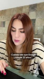 Ya 25 años? 🥲 no pues feliz cumple, yo te vi nacer 🫶🏻 #google #humor  #chavorruca