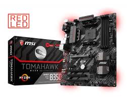 Support For B350 Tomahawk Motherboard The World Leader