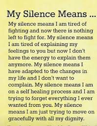 Meaning Of Silence Life Quotes Words Words Of Wisdom