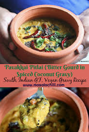 Pavakkai Pitlai Bitter Gourd In Spiced Coconut Gravy Delicious Pizza Recipes Indian Food Recipes Vegetarian Veg Curry