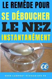 Debouchez Vous Le Nez Instantanement Avec Ce Remede Drastique Deboucher Le Nez Comment Deboucher Le Nez Remede Nez Bouche