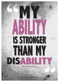 Pin By Rachel Lipke On And You Can Quote Me Disability Quotes Awareness Poster Disability Awareness