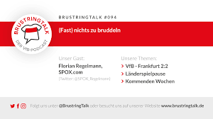 Bundesliga, für unsere kiezkicker zum abschluss des 27. Bt094 Fast Nichts Zu Bruddeln Brustringtalk