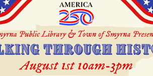 Walking Through History: America 250 Festival