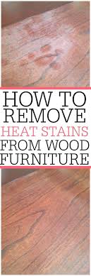 How To Remove Heat Stains From Wood Water Stain On Wood House Cleaning Tips Wood Furniture