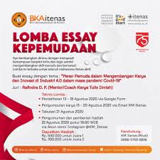 Sekilas mengenai essay, yaitu kegiatan memandang dan merenungkan segala hal. Lomba Essay Kepemudaan Kemahasiswaan