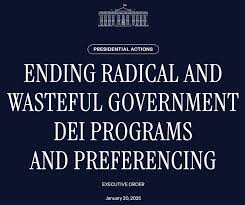 𝗪𝗵𝗶𝘁𝗲 𝗛𝗼𝘂𝘀𝗲 𝗘𝘅𝗲𝗰𝘂𝘁𝗶𝘃𝗲 𝗢𝗿𝗱𝗲𝗿 𝗔𝘁𝘁𝗮𝗰𝗸𝘀 𝗗𝗘𝗜𝗔  𝗜𝗻𝗶𝘁𝗶𝗮𝘁𝗶𝘃𝗲𝘀 𝗮𝗻𝗱 𝗙𝘂𝗻𝗱𝗶𝗻𝗴 The White House issued a new  Executive Order