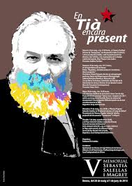 Casal Independentista el Forn: 5è Memorial Sebastià Salellas 'En Tià encara  present'