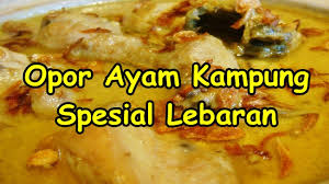 5.266 resep opor ayam lebaran ala rumahan yang mudah dan enak dari komunitas memasak terbesar dunia! Resep Opor Ayam Kampung Super Enak Spesial Lebaran Youtube