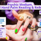 Psychic Medium 2 Hand Palm Reading and Reiki with event image
